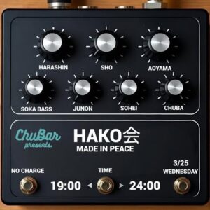 ChuBar presents. 【HAKO会】at.PEACE　Charge free!!!